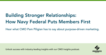 Building Stronger Relationships: How Navy Federal Credit Union Puts Members First