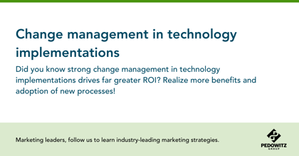 Change management in technology implementations