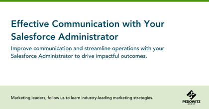 How To Be Best Friends With Your Salesforce Administrator