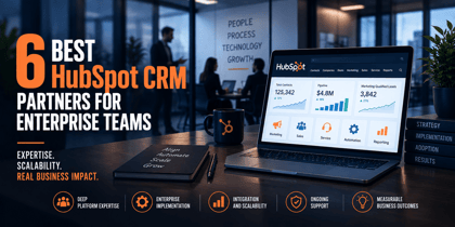 6 Best HubSpot CRM Partners for Enterprise Teams