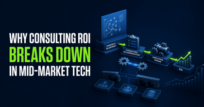 Why Consulting ROI Breaks Down in Mid-Market Tech
