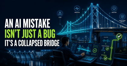 In Software, an AI Mistake Is a Bug. In His World, It's a Collapsed Bridge.