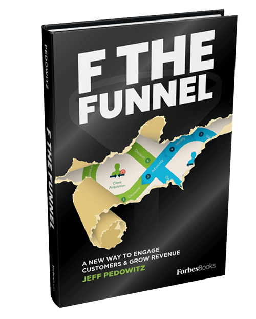 F the Funnel by Jeff Pedowitz, 2021