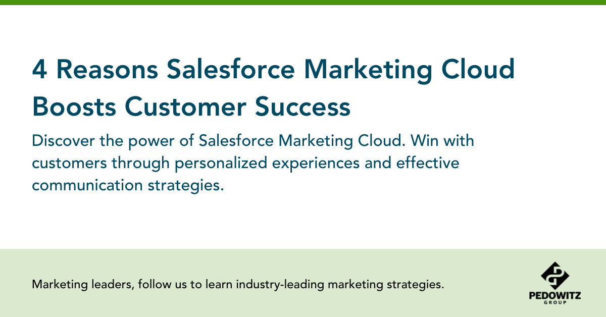 4 Key Reasons to Choose Salesforce Marketing Cloud for Client Success