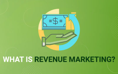 What is Revenue Marketing? The key to earning a seat at the revenue table.