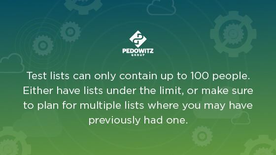 Pardot test lists can only contain up to 100 people, so plan accordingly in your migration!