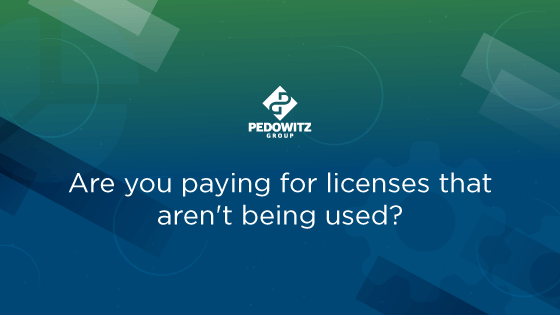 Are you paying for licenses that aren't being used?